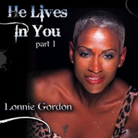 He Lives In You, Pt. 1 - Lonnie Gordon