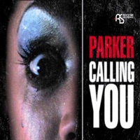 Calling You - Parker