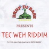 Tec Weh Riddim