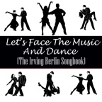 Let's Face The Music And Dance