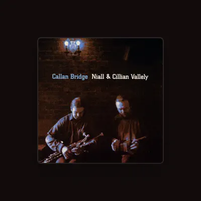 Listen to Niall & Cillian Vallely, watch music videos, read bio, see tour dates & more!