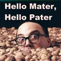 Hello Mater, Hello Pater (British Version of Hello Muddah, Hello Fadduh) (feat. Allen "Camp Granada" Sherman) - Single - Allan Sherman Hello Mater, Hello Pater (British Version of Hello Muddah, Hello Fadduh) (feat. Allen "Camp Granada" Sherman) - Single - Allan Sherman