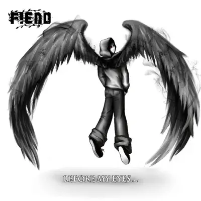 Before My Eyes... - Fiend Before My Eyes... - Fiend