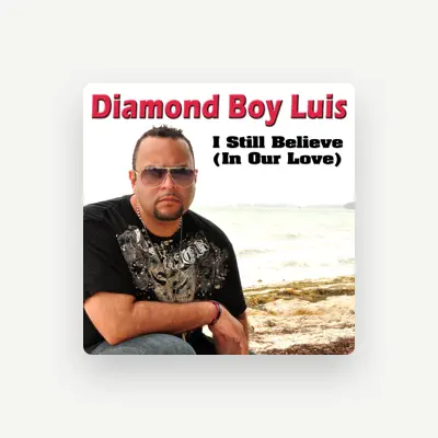Listen to Diamond Boy Luis, watch music videos, read bio, see tour dates & more!