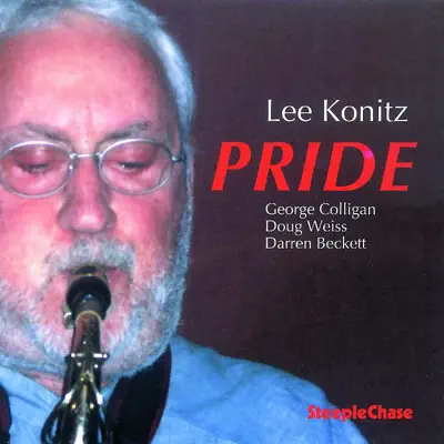 Listen to Pride by Lee Konitz