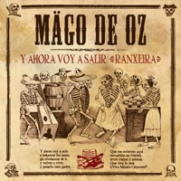 Y Ahora Voy a Salir [Ranxeira] - Single - Mägo de Oz