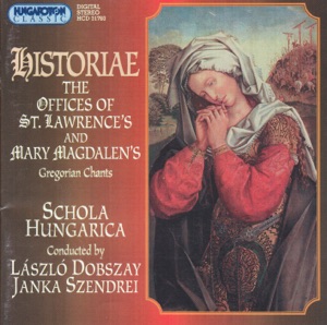 The Officies of St: Lawrence's and Mary Magdalen's - Gregorian Chants