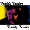 Freddy Fender - Freddy Fender