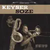 Keyser Soze - Never Doubt It