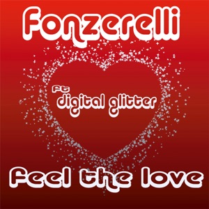 Feel the Love (feat. Digital Glitter)