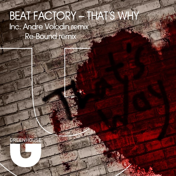 Обложка альбома «That's Why - Single» — Beat Factory