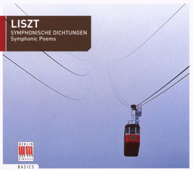 Liszt: Symphonische Dichtungen, Symphonic Poems