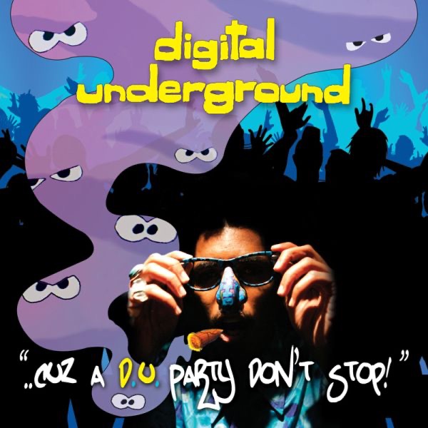 Обложка альбома «"..Cuz a d.u. Party Don't Stop!"» — Digital Underground
