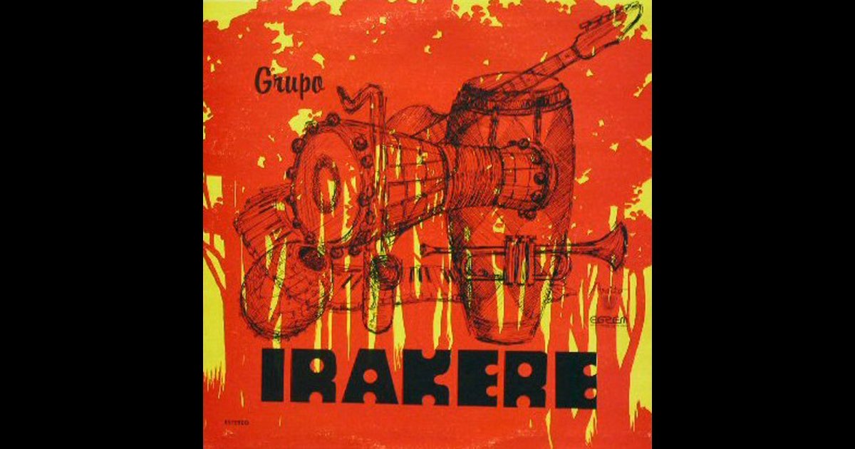 ‎Groupo Irakere - Irakereのアルバム - Apple Music