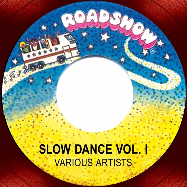 Slow Dance, Vol. 1