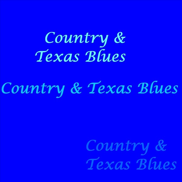 Country and Texas Blues