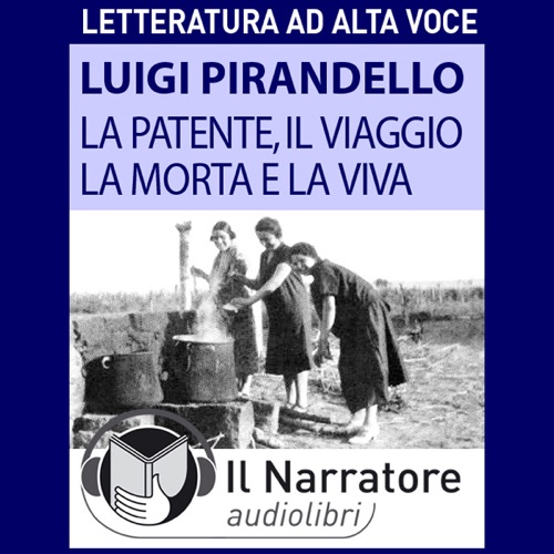 La patente, Il viaggio, La morta e la viva cover