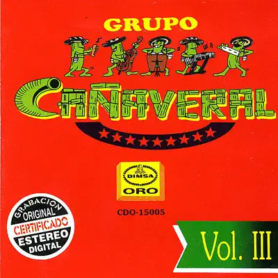 Grupo Cañaveral, Vol. III - Grupo Cañaveral