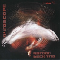 Gyroscope - Gordon Beck Trio, Tony Oxley & Jeff Clyne