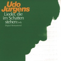 Lieder, die im Schatten stehen 5+6 - Udo Jürgens