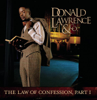 The Law of Confession, Pt. 1 - Donald Lawrence & Co. new Song