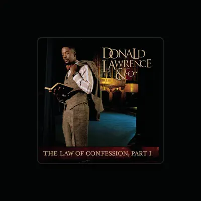 Listen to Donald Lawrence & Co., watch music videos, read bio, see tour dates & more!
