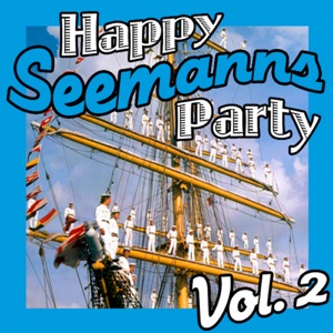 Happy Seemanns Party Vol. 2