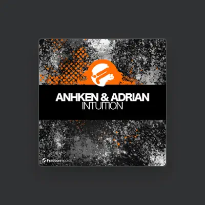 Listen to Anhken & Adrian, watch music videos, read bio, see tour dates & more!