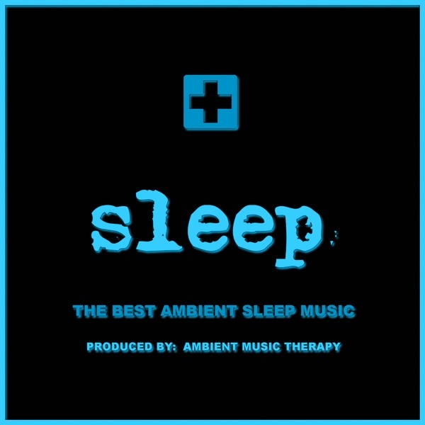 Sleep: Ambient Sleep Therapy 9