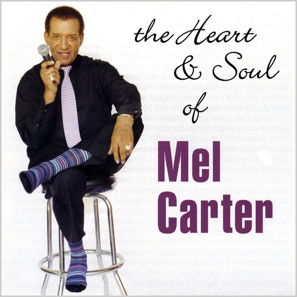 Обложка альбома «The Heart & Soul of Mel Carter» — Mel Carter