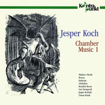 Koch: Chamber Music 1