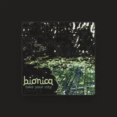 Listen to Bionica, watch music videos, read bio, see tour dates & more!