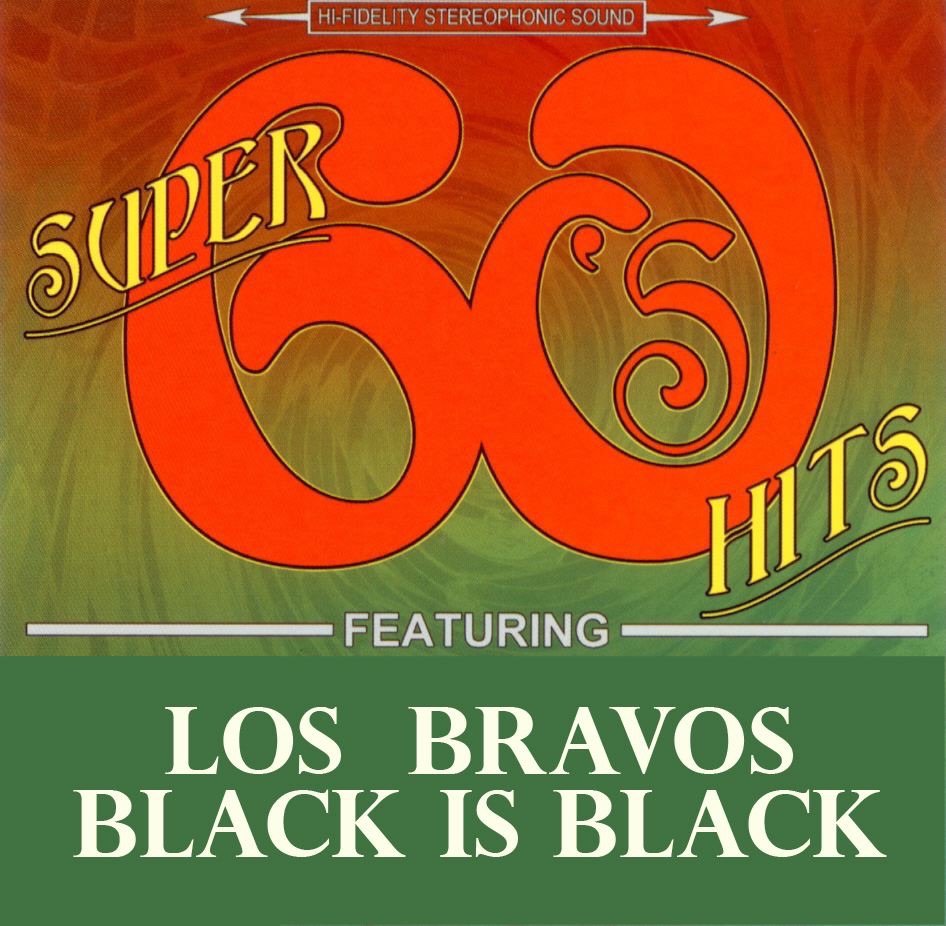 Обложка альбома «Black Is Black (New Stereo Version) - Single» — Los Bravos