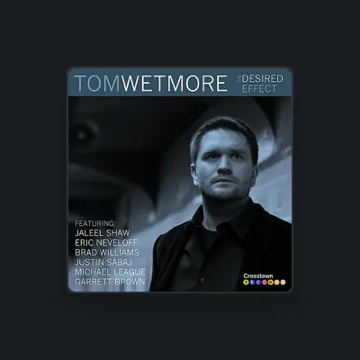 Listen to Tom Wetmore, watch music videos, read bio, see tour dates & more!