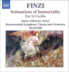 Finzi: Intimations of Immortality, For St. Cecilia