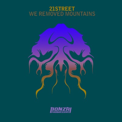 We Removed Mountains - Single