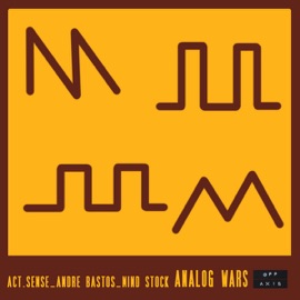 Analog Wars (Original mix) [Original mix] Act. Sense, Andre Bastos & Mind Stock