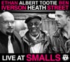 Ben Street A Flower Is a Lovesome Thing (Live) Ethan Iverson, Albert "Tootie" Heath, Ben Street (Live At Smalls)