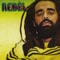 Rebel - Jah Nesta lyrics