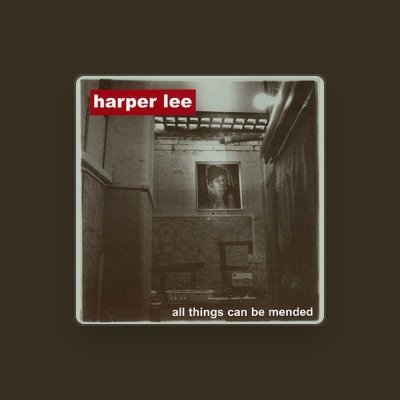 Listen to Harper Lee, watch music videos, read bio, see tour dates & more!