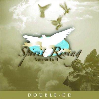 Spirit Rising Volume I & II (Album Version)