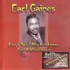 Earl Gaines - It's Worth Anything