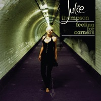Feeling for Corners (Bonus Track Version) - Julie Thompson