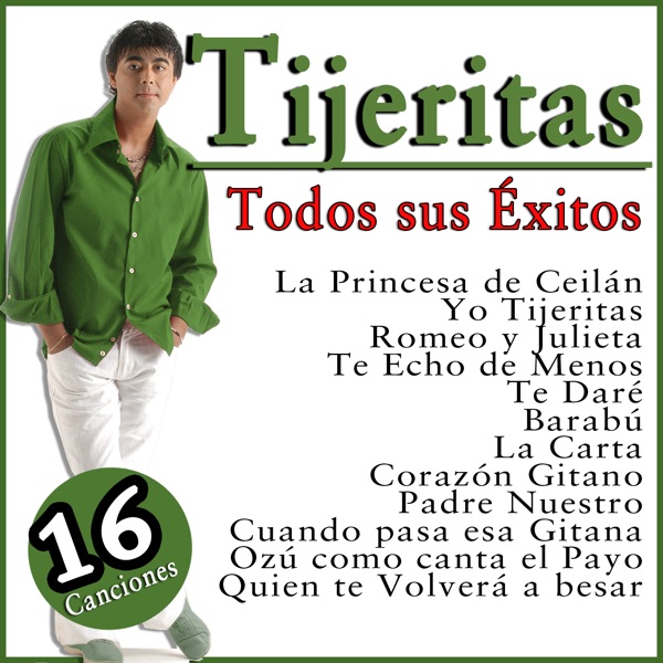 Tijeritas Todos Sus Éxitos. 16 Canciones