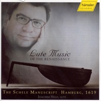 Lute Music of the Renaissance from the Schele Manuscript 1619 - Joachim Held
