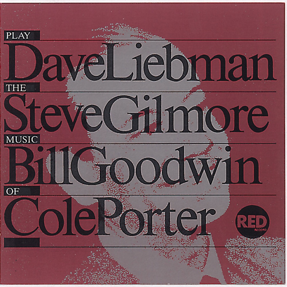 Обложка альбома «Plays the Music of Cole Porter» — Dave Liebman, Steve Gilmore & Bill Goodwin
