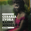 Radio Mindelo - Early Recordings - Cesária Evora