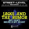 Jaqui and The Rumor - Just Don't Break-a-My Heart