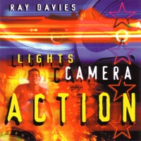 Lights, Camera, Action - Ray Davies