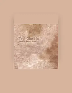 Tzvi Gluckin सुनें, म्यूज़िक वीडियो देखें, बायो पढ़ें, दौरे की तारीखें और बहुत कुछ देखें!